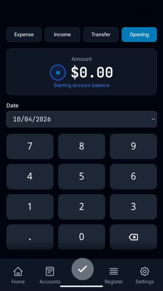 1 · Choose Opening. In Quick Entry, tap Opening.