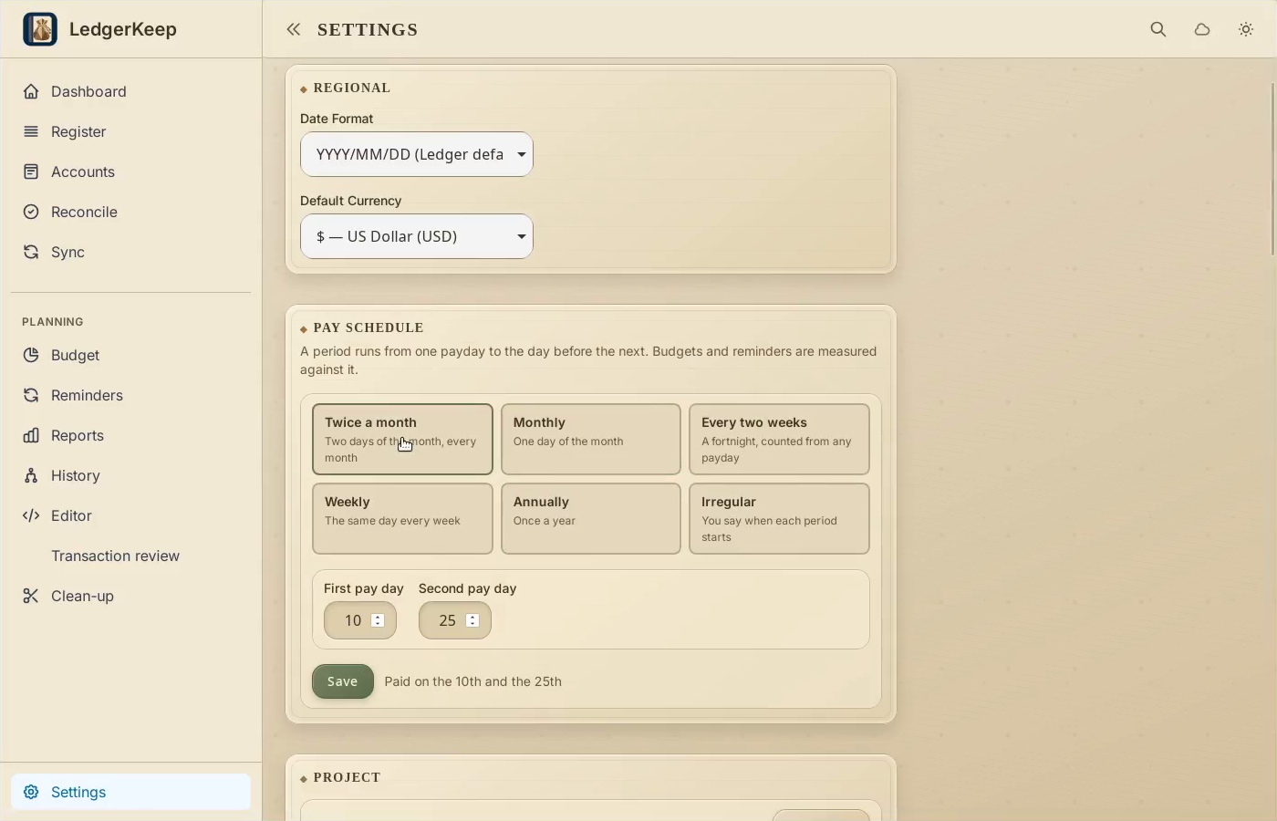 1 · Choose a cadence. In Settings → Pay Schedule, choose Twice a month.