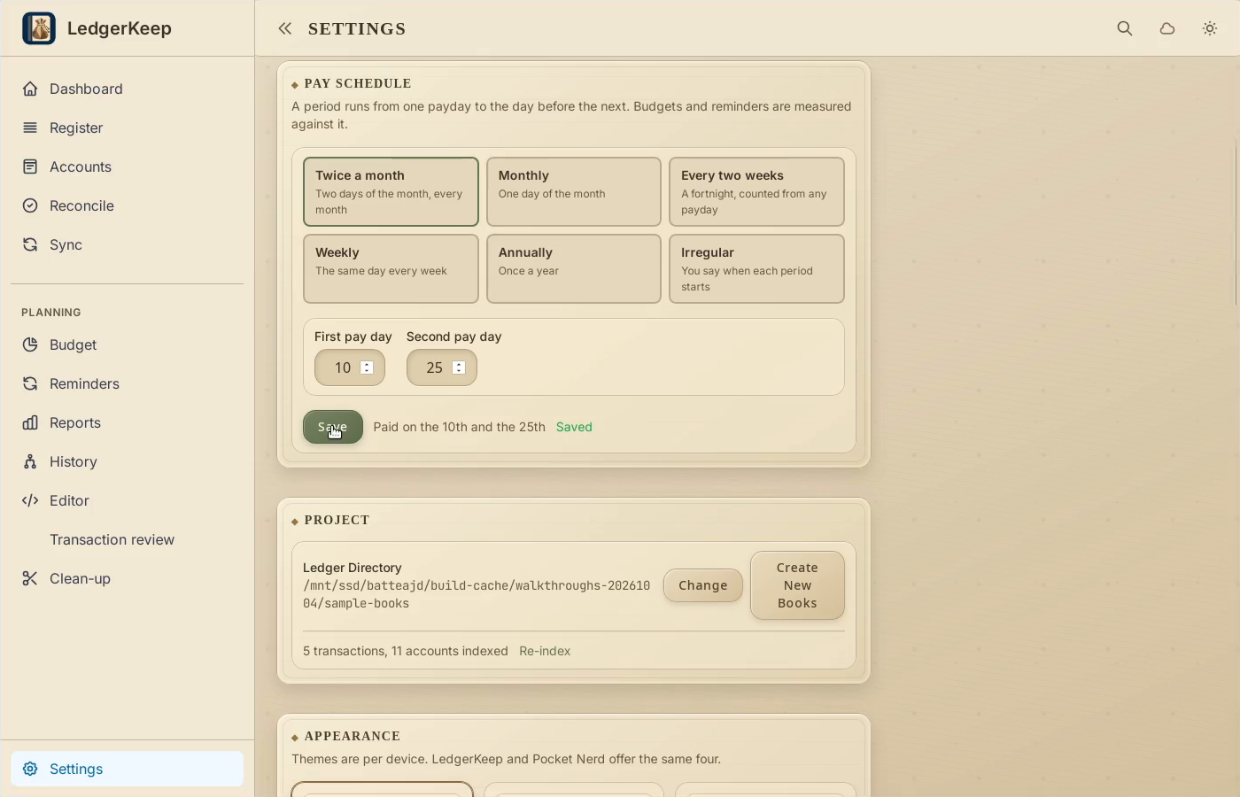 2 · Enter both paydays. Use 10 and 25, then click Save in Pay Schedule.